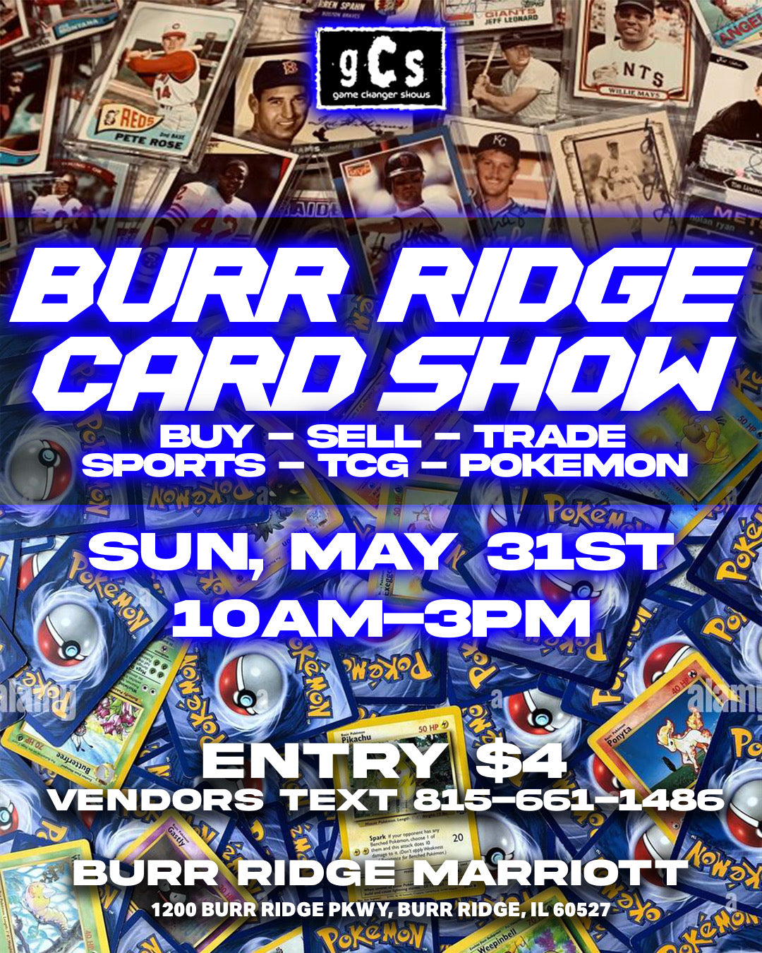 May 31st Burr Ridge Card Show