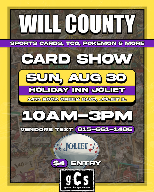 August 30th Sunday Will County Card Show - Joliet Holiday Inn