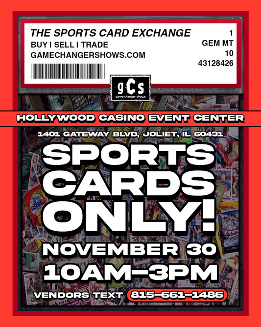 11/30/25 THE SPORTS CARD EXCHANGE Joliet Hollywood Casino